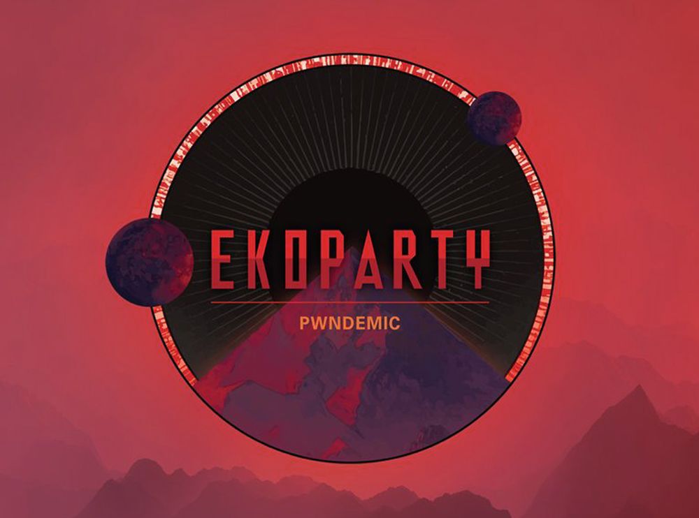 Ekoparty 2020 Pwndemic!